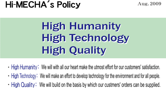 Hi-Mecha's quality policy